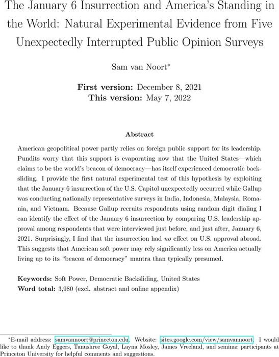 Thumbnail image of van Noort, Sam (2022) The January 6 Insurrection and America's Standing in the World- Natural Experimental Evidence from Five Unexpectedly Interrupted Public Opinion Surveys.pdf